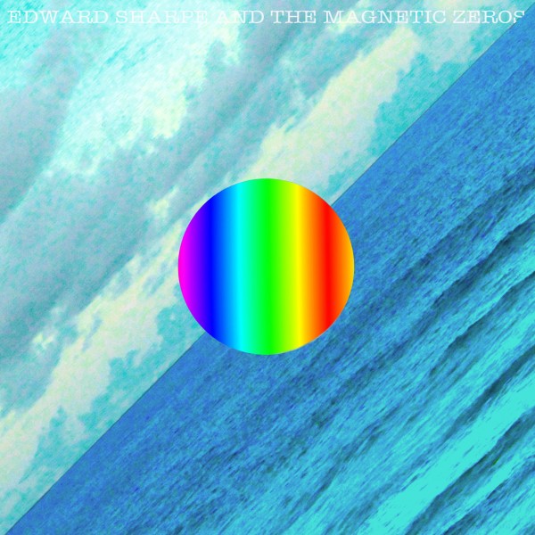 Edward Sharpe and the Magnetic Zeros - Here