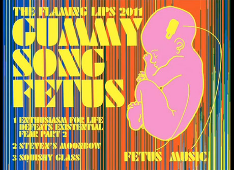 The Flaming Lips - Gummy Song Fetus