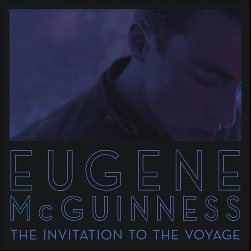 Eugene McGuinnes - The Invitation to the Voyage