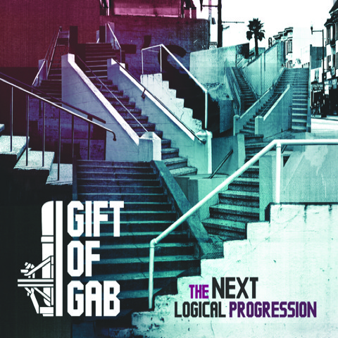 Gift of Gab - Next Logical Progression