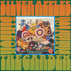 Silver Apples - The Garden