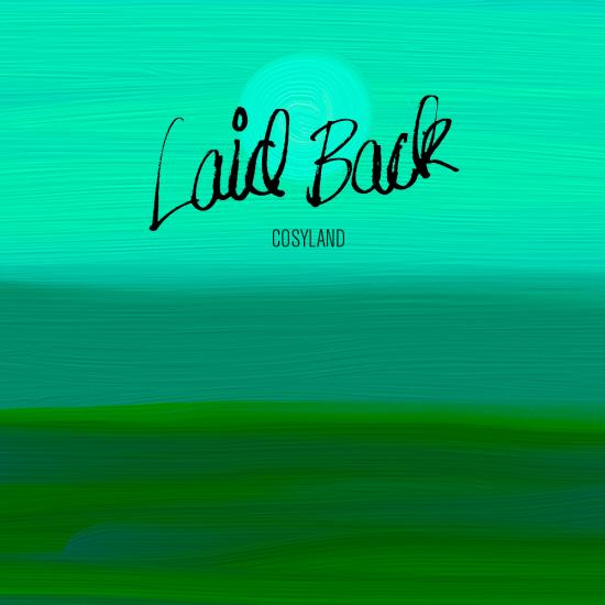 Laid Back - Cosyland EP