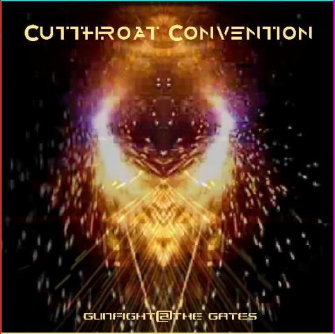 Cutthroat Convention - Gunfight@the Gates